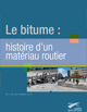 illus_le_bitume_histoire_materiau_routier